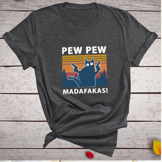 Pew Pew Madafakas Print T-shirts Women Summer 2020 Graphic Tees Funny Shirts For woman tshirts Loose Crew Neck Harajuku Tops